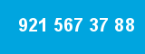 921 567 37 88